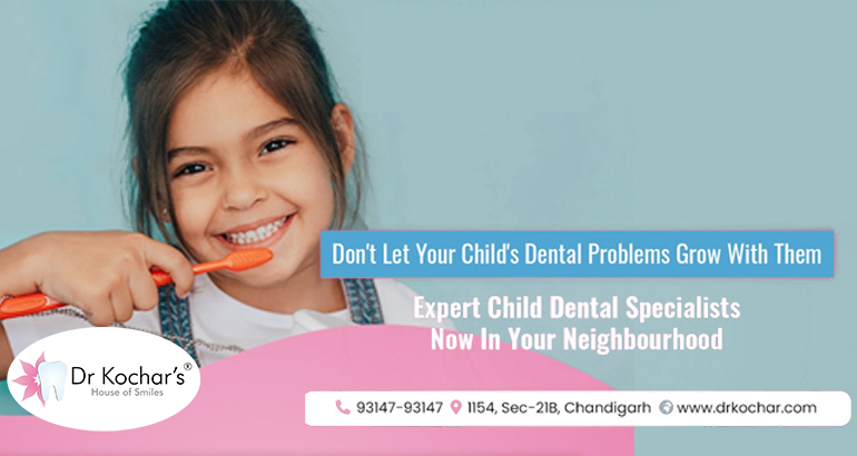 Kids Dental Care in Chandigarh